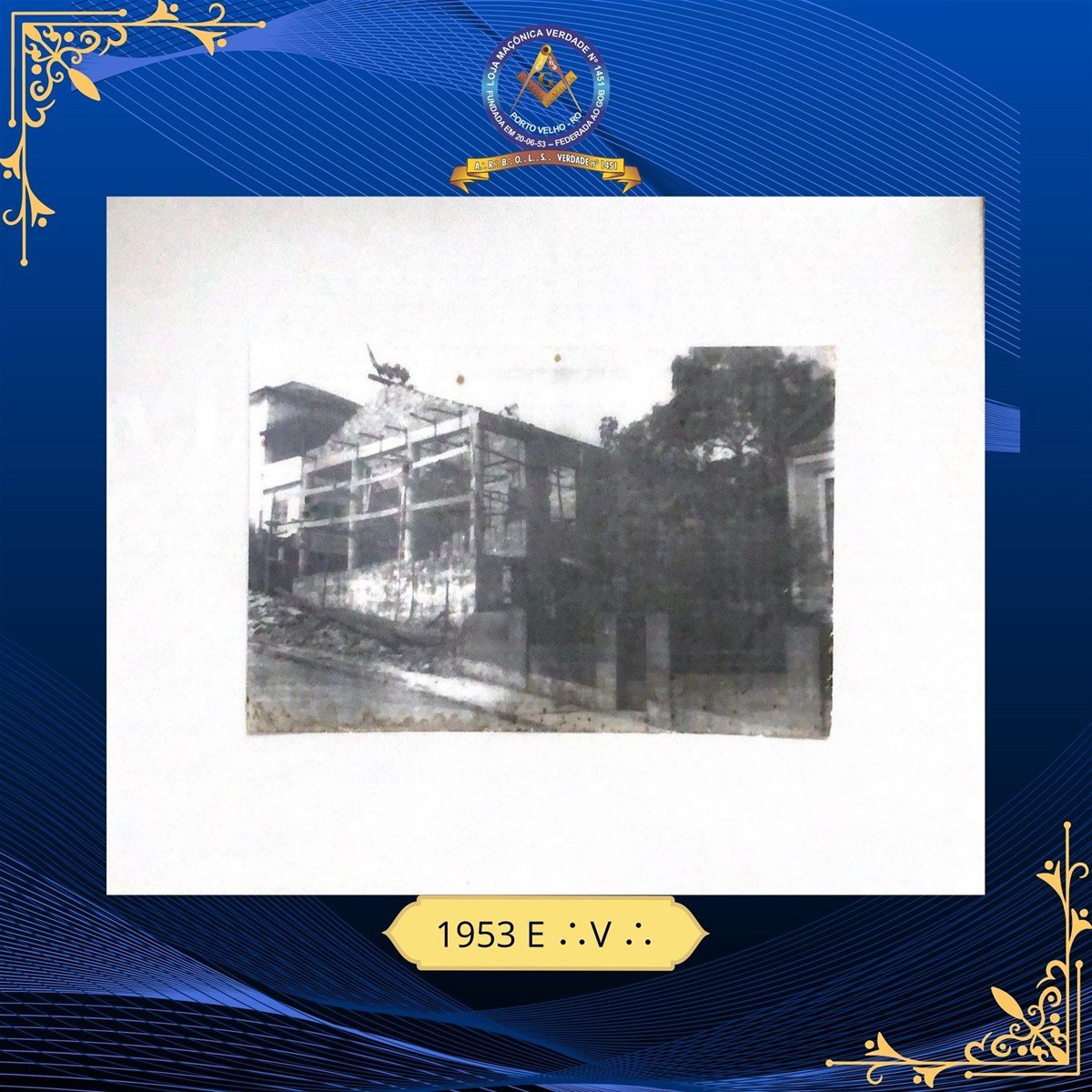 Construção do Templo da Loja Verdade em 1953
